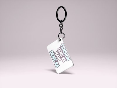 Tension Lene Ka nahiDene Ka - White -Designable Dialogues Keychain(Combo Set Of 2)