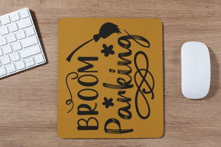 Broom Parking Black Text -Broom And Arrow-Halloween Theme Mousepad