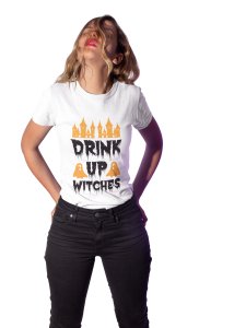 Drink up - Printed Tees for Women's -designed for Halloween