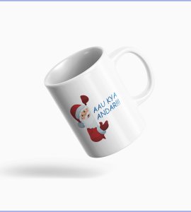 Supper Funny Santa AAU KYA ANDAR!!! Coffe Mug Jolly Jingle Bells Printed Mug - Festive Cheer in a Ceramic Coffee Cup