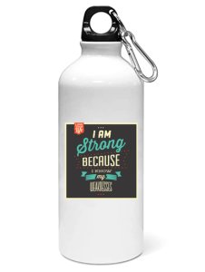 I am strong- Sipper bottle of illustration designs